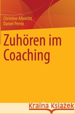 Zuhören Im Coaching Albrecht, Christine 9783531197807 Springer Fachmedien Wiesbaden