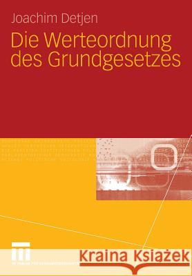 Die Werteordnung Des Grundgesetzes Detjen, Joachim 9783531198828