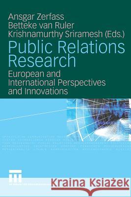 Public Relations Research: European and International Perspectives and Innovations Zerfaß, Ansgar 9783531199610