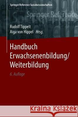 Handbuch Erwachsenenbildung/Weiterbildung Tippelt, Rudolf 9783531199788 Springer vs