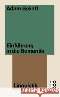 Einführung in Die Semantik Schaff, Adam 9783531220314 Vs Verlag Fur Sozialwissenschaften