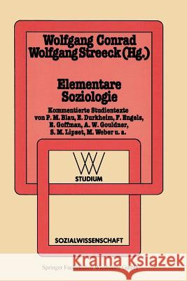 Elementare Soziologie Wolfgang Conrad Wolfgang Streeck 9783531220970