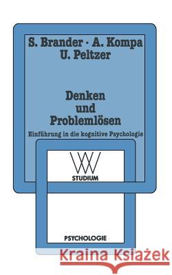 Denken Und Problemlösen: Einführung in Die Kognitive Psychologie Brander, Sylvia 9783531221311 Vs Verlag Fur Sozialwissenschaften