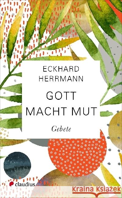 Gott macht Mut Herrmann, Eckhard 9783532628638