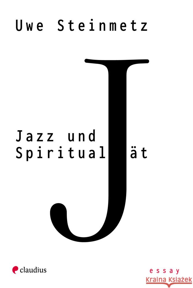 Jazz und Spiritualität Steinmetz, Uwe 9783532628898