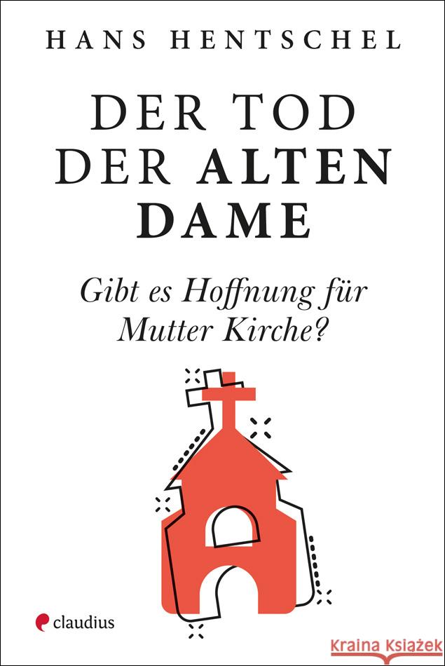 Der Tod der alten Dame Hentschel, Hans 9783532629017