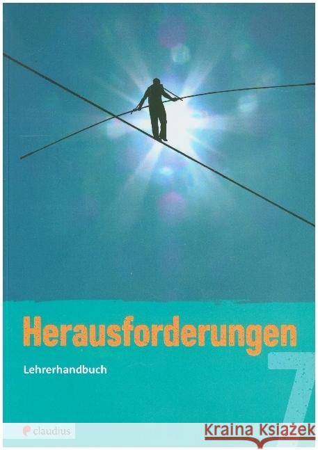 Herausforderungen 7 Lehrerhandbuch Schnütgen, Tatjana K., Fricke, Michael 9783532701522