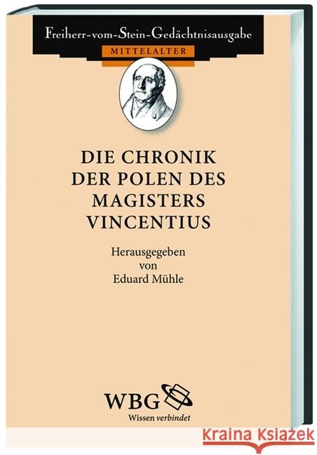 Die Chronik der Polen des Magisters Vincentius Mühle, Eduard 9783534247752 Wissenschaftliche Buchgesellschaft