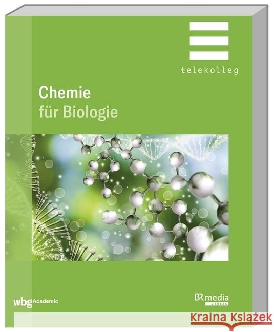 Chemie für Biologie Bach, Anita 9783534271825 WBG Academic