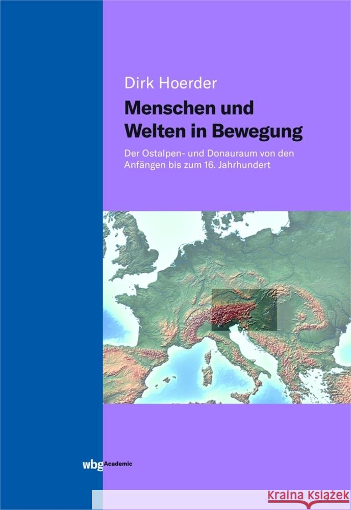 Menschen und Welten in Bewegung Hoerder, Dirk 9783534273720