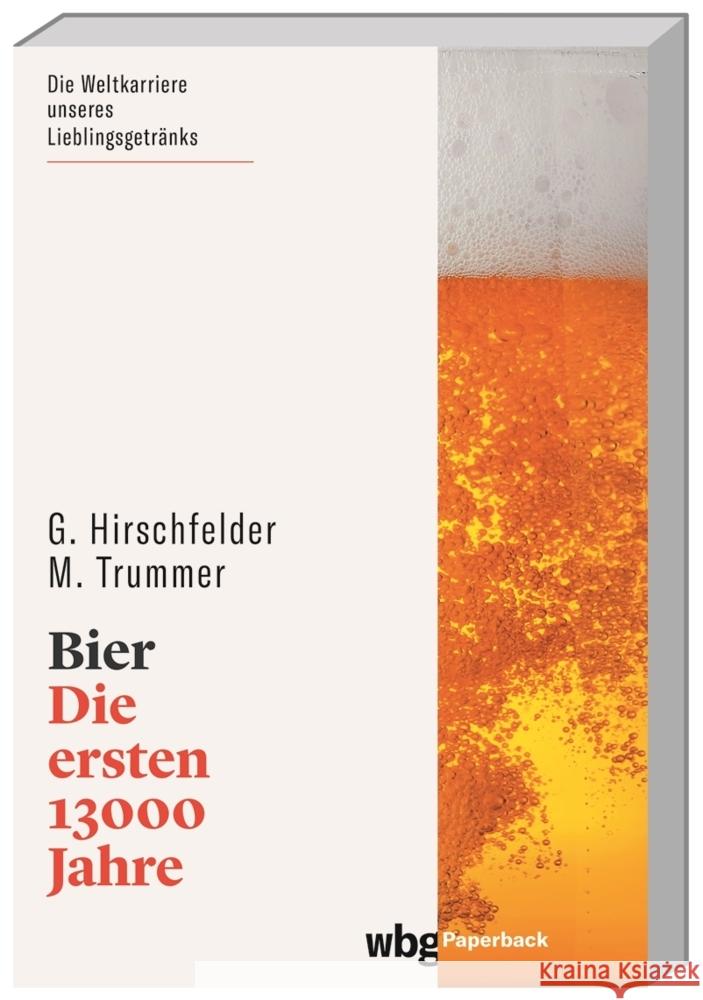 Bier Hirschfelder, Gunther, Trummer, Manuel 9783534273973 WBG Academic