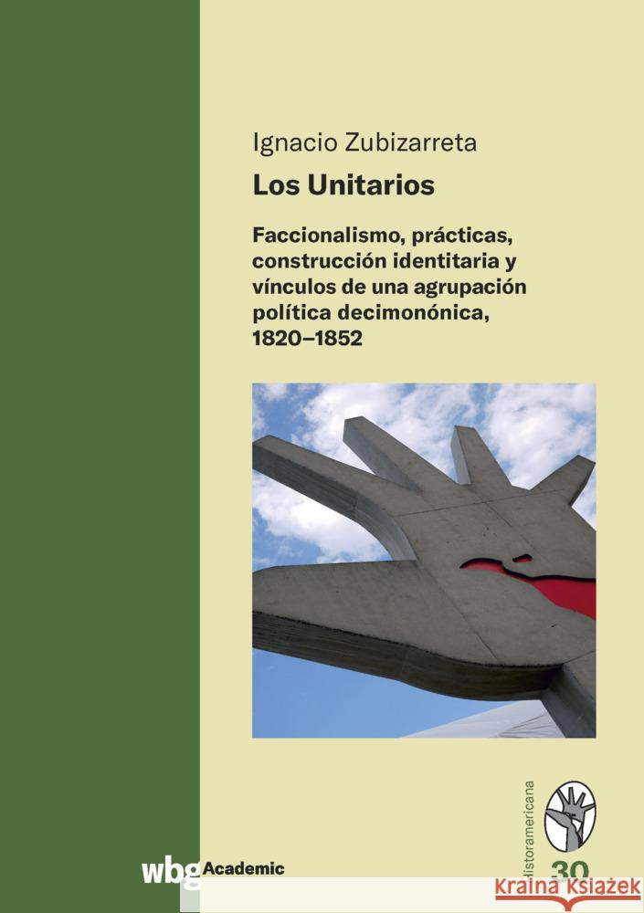 Los Unitarios Zubizarreta, Ignacio 9783534275717 WBG Theiss