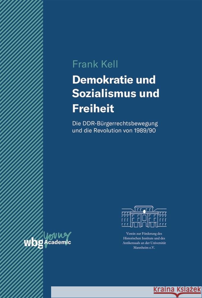 Demokratie und Sozialismus und Freiheit Kell, Frank 9783534401925 WBG Academic