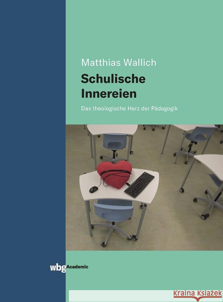 Schulische Innereien Wallich, Matthias 9783534404506 WBG Academic