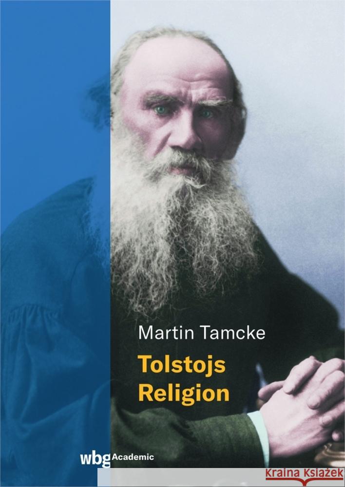Tolstojs Religion Tamcke, Martin 9783534404988