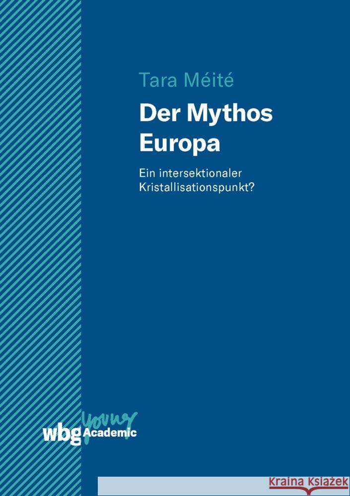 Der Mythos Europa Méité, Tara 9783534406333 WBG Academic