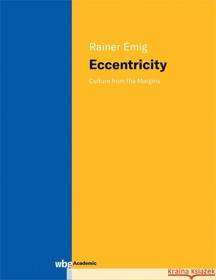 Eccentricity Emig, Rainer 9783534450282 WBG Academic