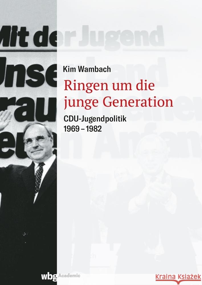 Ringen um die junge Generation Wambach, Kim 9783534450480 WBG Academic
