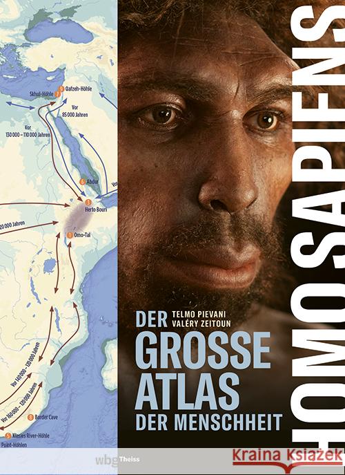 Homo Sapiens: Der Groae Atlas Der Menschheit Telmo Pievani Valery Zeitoun 9783534610044