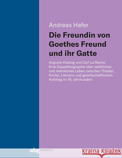 Die Freundin von Goethes Freund und ihr Gatte Hafer, Andreas 9783534640454