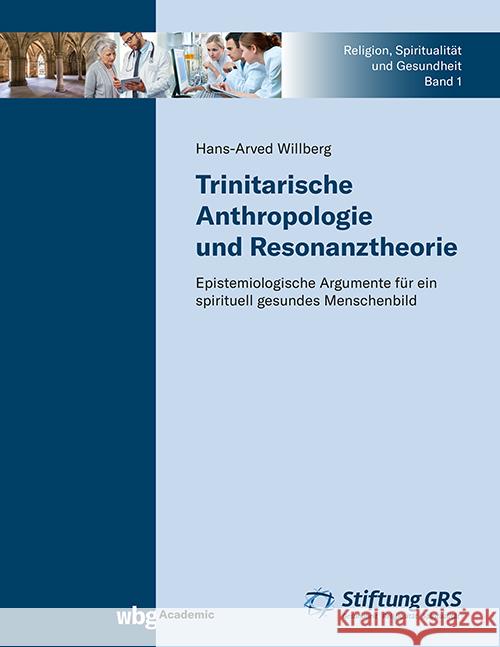 Trinitarische Anthropologie und Resonanztheorie Willberg, Hans-Arved 9783534641475