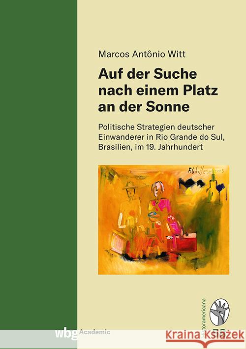 Auf der Suche nach einem Platz an der Sonne Witt, Marcos Antônio 9783534641772