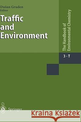 Traffic and Environment D. Gruden Dusan Gruden W. Berg 9783540000501 Springer