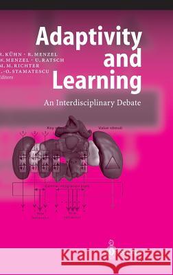 Adaptivity and Learning: An Interdisciplinary Debate Kühn, Reimer 9783540000914 Springer