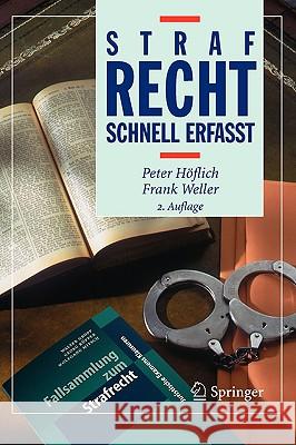 Strafrecht - Schnell Erfasst Peter Hvflich Frank Weller Peter Hc6flich 9783540001270 Springer