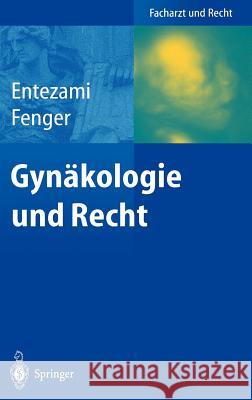 Gynäkologie Und Recht Entezami, Michael 9783540003816 Springer