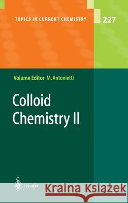 Colloid Chemistry II Antonietti, Markus 9783540004189 Springer