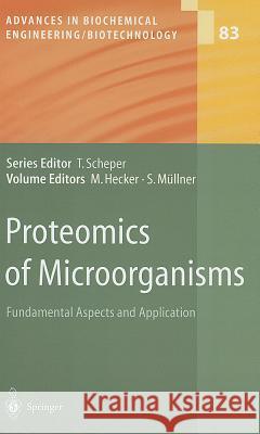 Proteomics of Microorganisms: Fundamental Aspects and Application Hecker, Michael 9783540005469 Springer