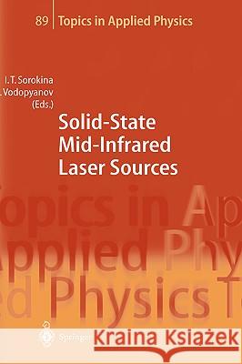 Solid-State Mid-Infrared Laser Sources Irina T. Sorokina 9783540006213 Springer