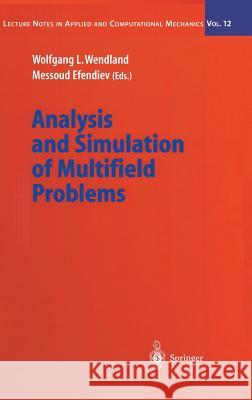 Analysis and Simulation of Multifield Problems Wendland, Wolfgang L. 9783540006961 Springer
