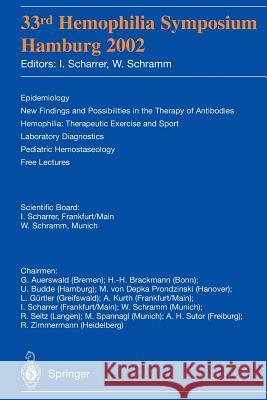 33rd Hemophilia Symposium: Hamburg 2002 Scharrer, I. 9783540009023 Springer