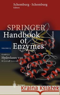 Class 3.2 Hydrolases VIII: EC 3.2.1.48 - 3.2.1.149 Schomburg, Dietmar 9783540009061 Springer