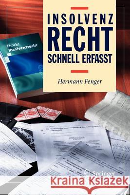 Insolvenzrecht - Schnell Erfasst Fenger, Hermann   9783540009412