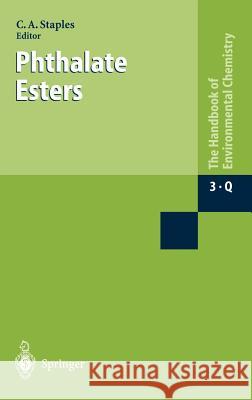 Phthalate Esters Charles Staples 9783540009924 Springer