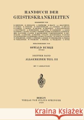 Allgemeiner Teil: Dritter Teil: Körperliche Störungen Bumke, Oswald 9783540010616 Springer
