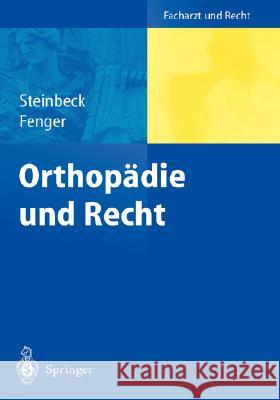 Orthopädie Und Recht Steinbeck, Jörn 9783540011057 Springer