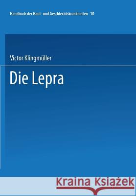 Die Lepra Victor Klingmüller, K. Grön 9783540011132