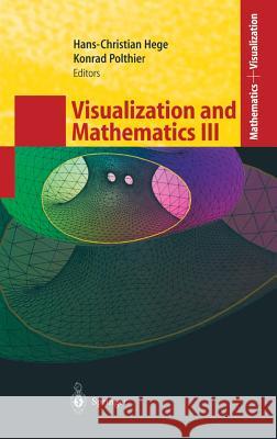 Visualization and Mathematics III Hege, Hans-Christian 9783540012955