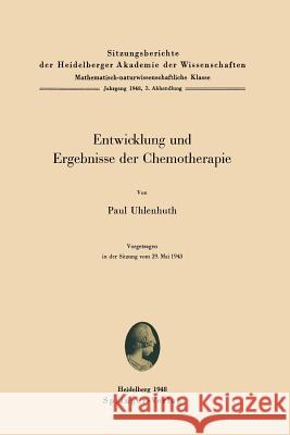 Entwicklung Und Ergebnisse Der Chemotherapie Uhlenhuth, P. 9783540013495 Springer