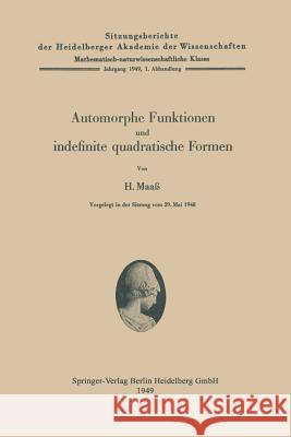 Automorphe Funktionen Und Indefinite Quadratische Formen Maass, Hans 9783540014171