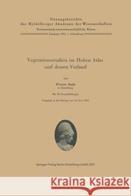 Vegetationsstudien Im Hohen Atlas Und Dessen Vorland Rauh, W. 9783540016540 Springer