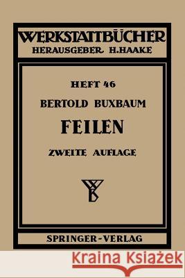 Feilen B. Buxbaum 9783540019695 Springer-Verlag Berlin and Heidelberg GmbH & 