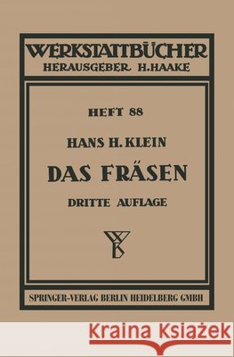 Das Fräsen H. H. Klein 9783540019718 Springer