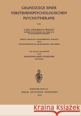 Grundzüge Einer Verstehenspsychologischen Psychotherapie Schneider, Kurt 9783540021049 Springer