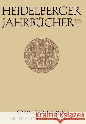 Heidelberger Jahrbücher Universitäts-Gesellschaft Heidelberg 9783540024248