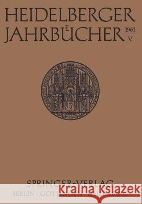 Heidelberger Jahrbücher Universitäts-Gesellschaft Heidelberg 9783540026969